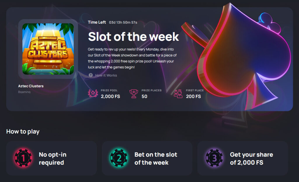 There's even a weekly promo for slot fans.